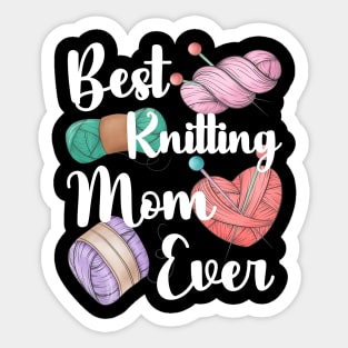 Best Knitting Mom Ever Sticker